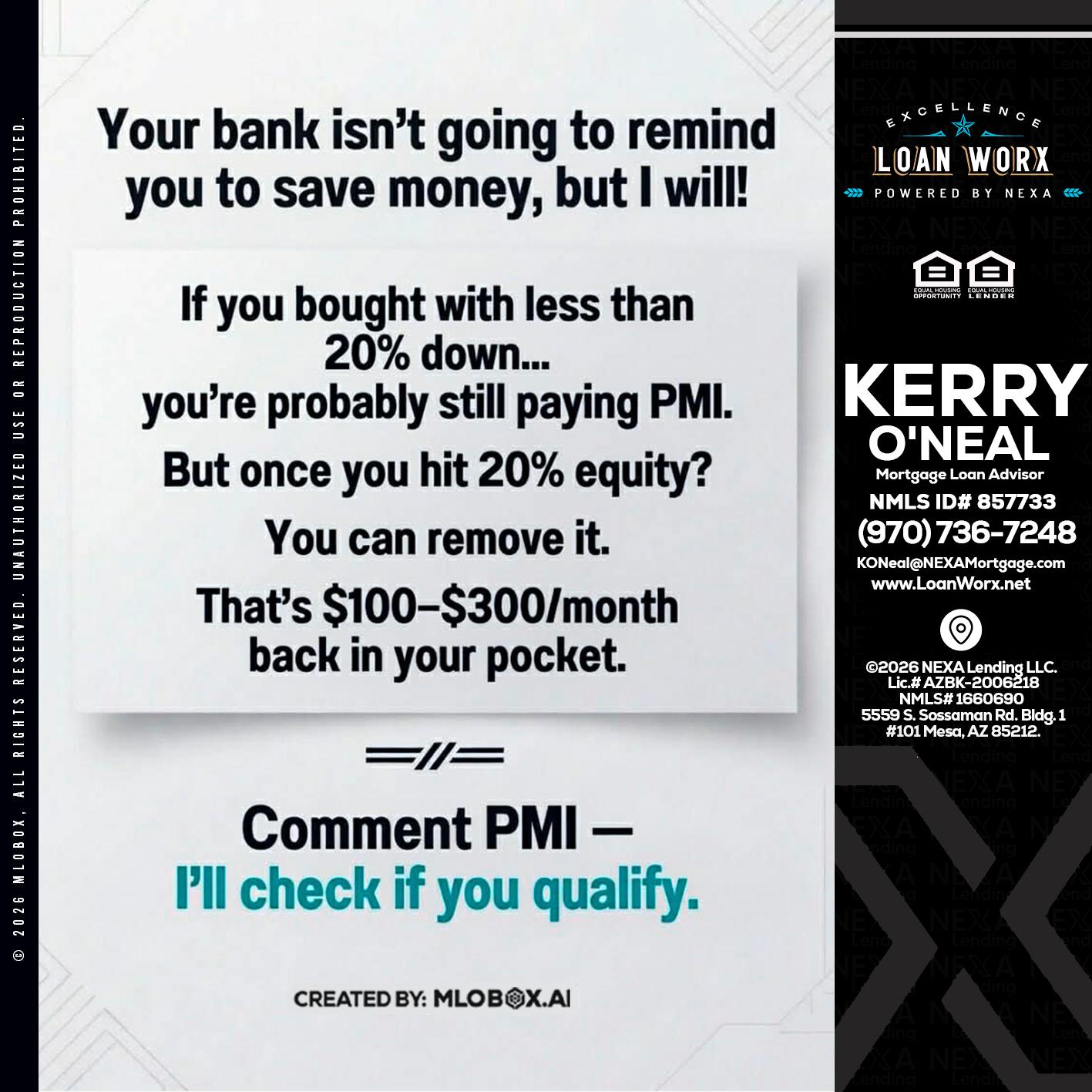 YOUR BANK ISNT - Kerry ONeal -Mortgage Loan Advisor