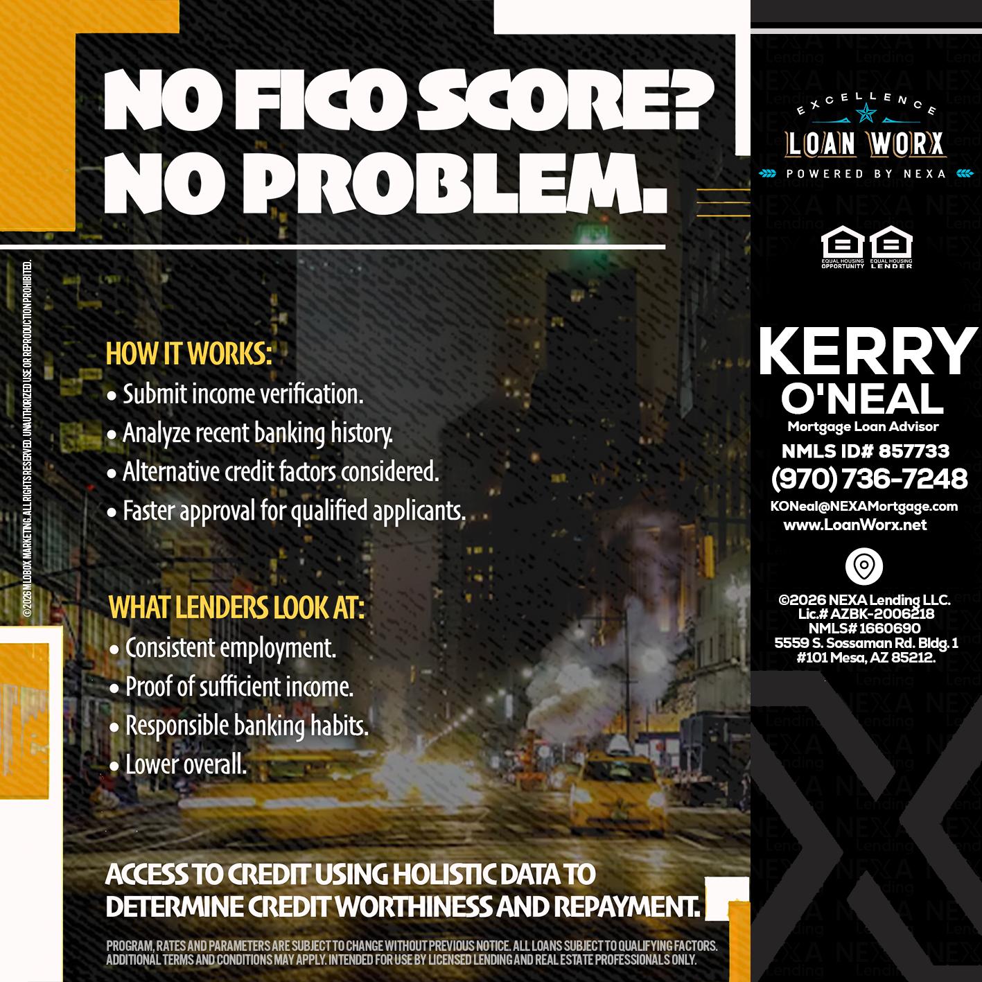NO FICO SCORE? - Kerry ONeal -Mortgage Loan Advisor