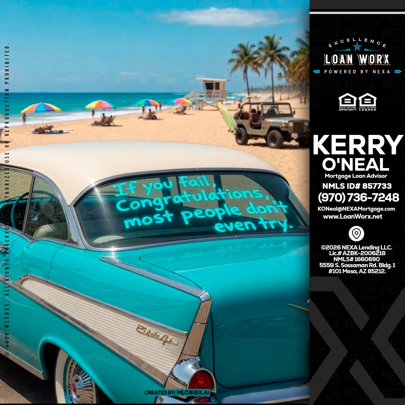 if you - Kerry ONeal -Mortgage Loan Advisor