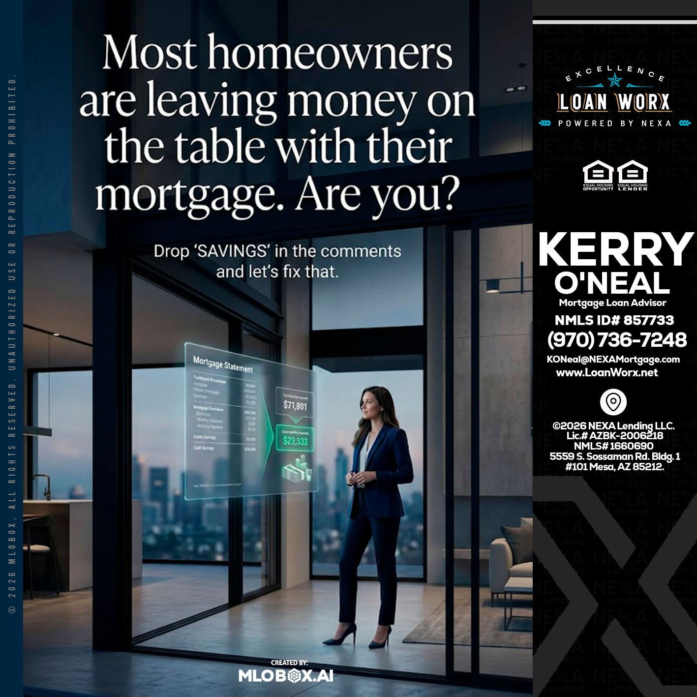 MOST OWNERS - Kerry ONeal -Mortgage Loan Advisor