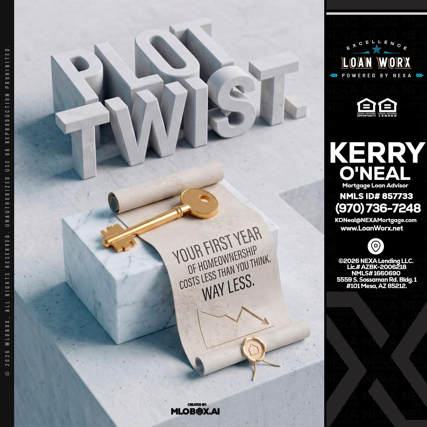 PLOT TWIST - Kerry ONeal -Mortgage Loan Advisor