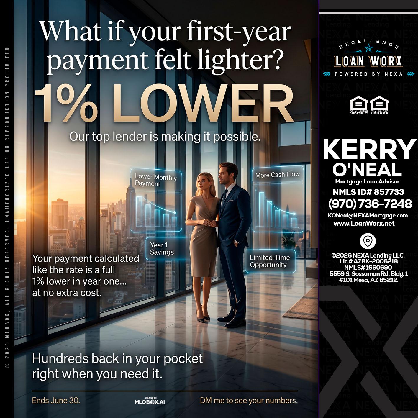 1% LOWER - Kerry ONeal -Mortgage Loan Advisor
