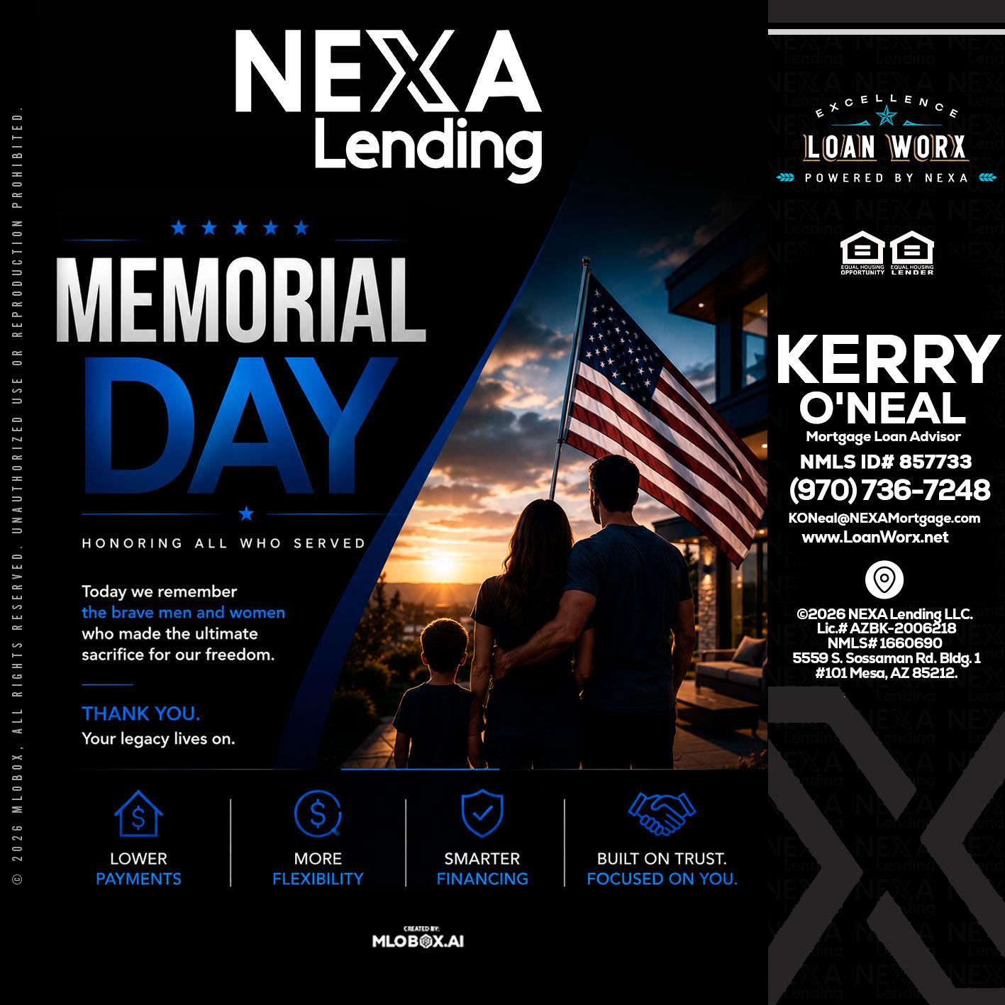 MEMORIAL DAY - Kerry ONeal -Mortgage Loan Advisor