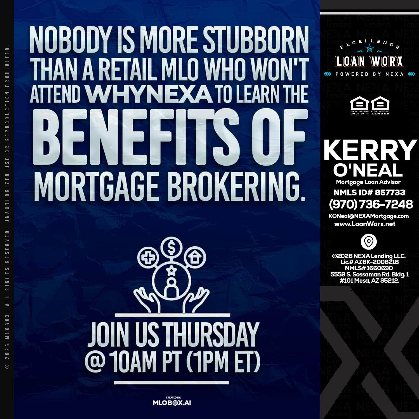 NOBODY IS MORE - Kerry ONeal -Mortgage Loan Advisor